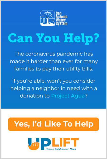 Can you help? The coronavirus pandemic has made it harder than ever for many families to pay their utility bills. If you're able, won't you consider helping a neighbor in need with a donation to Project Agua? Donate Now to Uplift